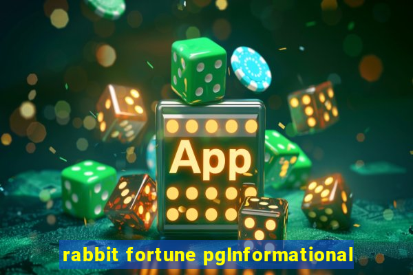 rabbit fortune pgInformational