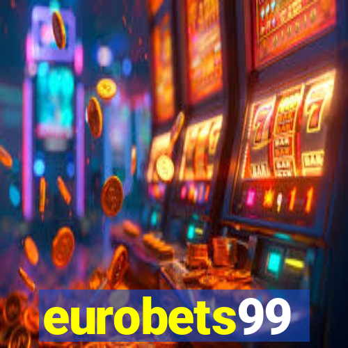 eurobets99