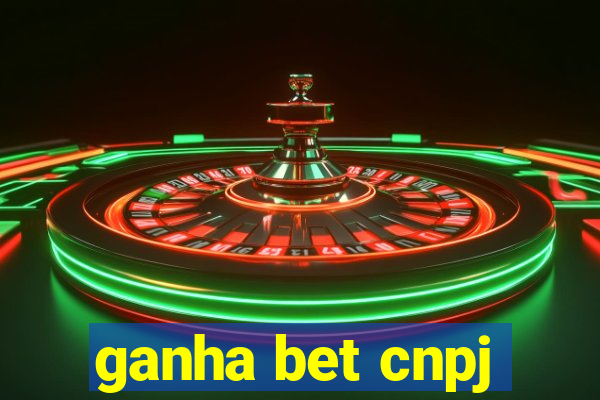 ganha bet cnpj