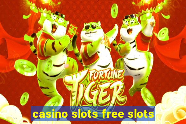 casino slots free slots