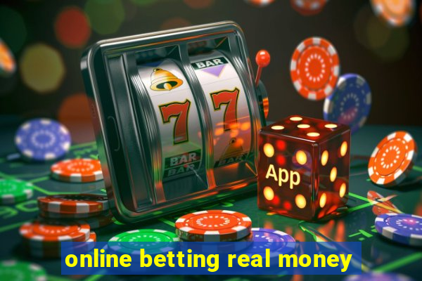 online betting real money