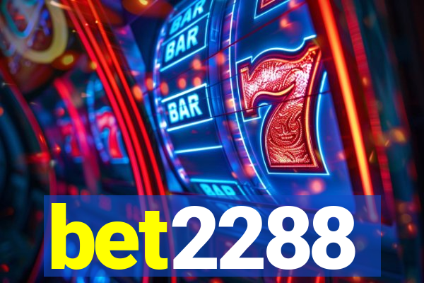 bet2288