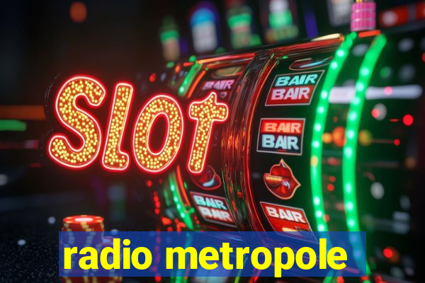 radio metropole