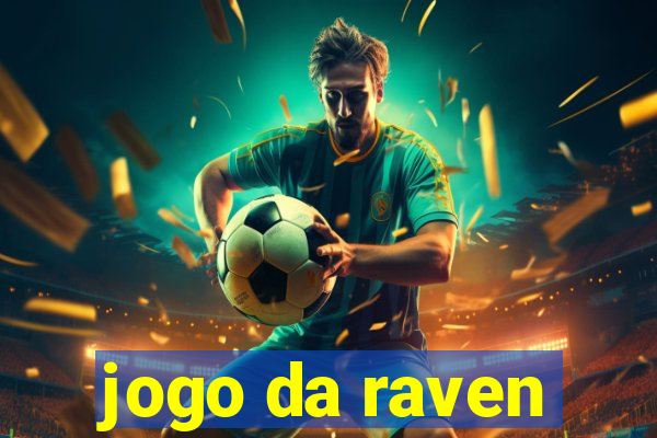 jogo da raven