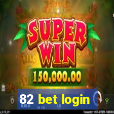 82 bet login