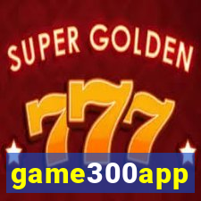 game300app