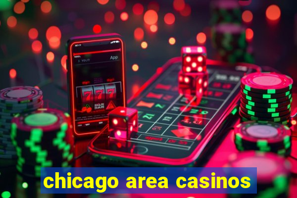 chicago area casinos