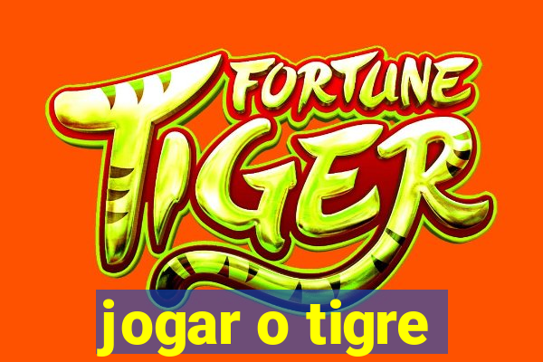 jogar o tigre