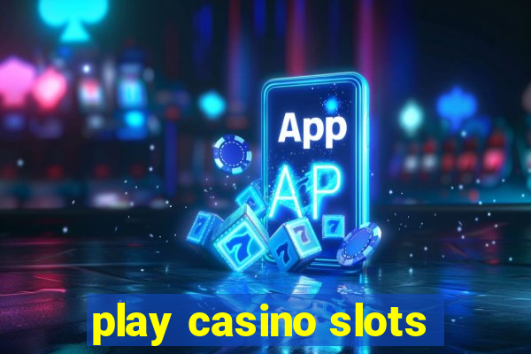 play casino slots