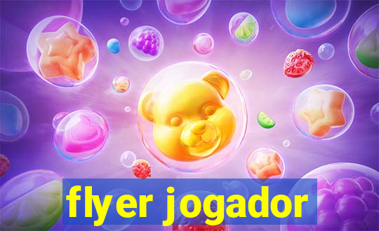 flyer jogador