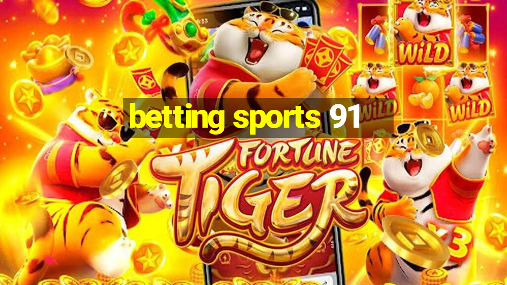 betting sports 91