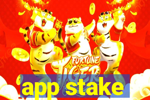 app stake