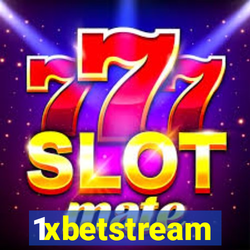 1xbetstream