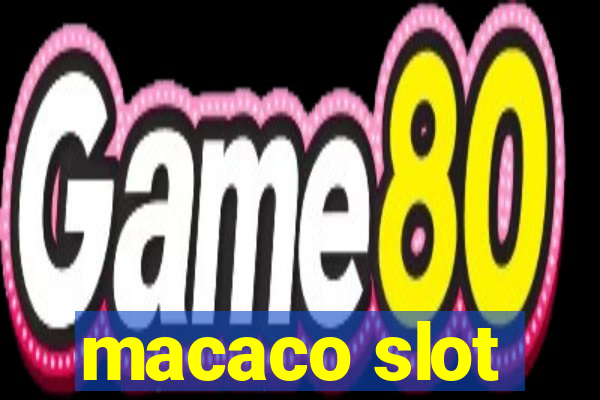 macaco slot