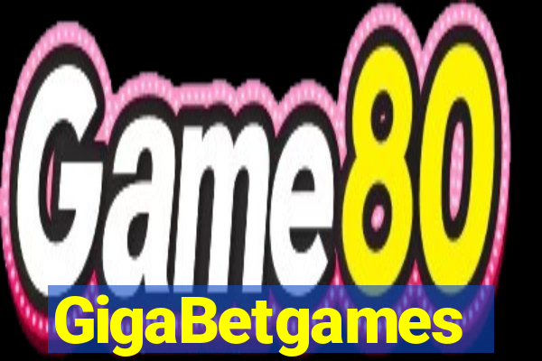 GigaBetgames