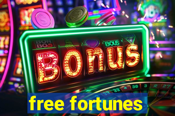 free fortunes