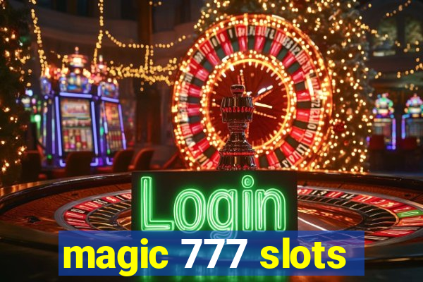 magic 777 slots