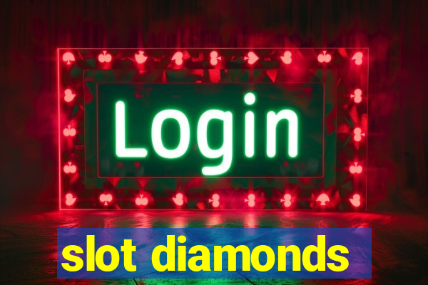 slot diamonds