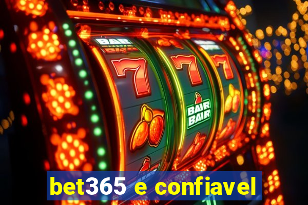 bet365 e confiavel