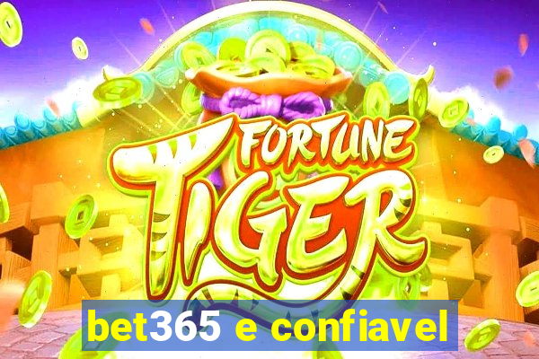 bet365 e confiavel