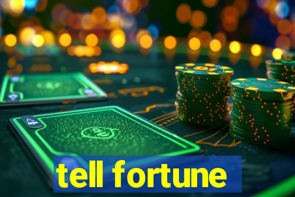 tell fortune