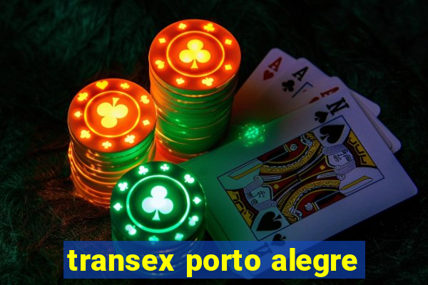 transex porto alegre