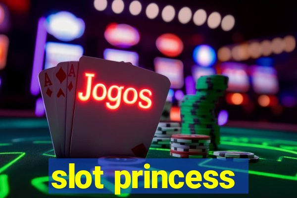 slot princess