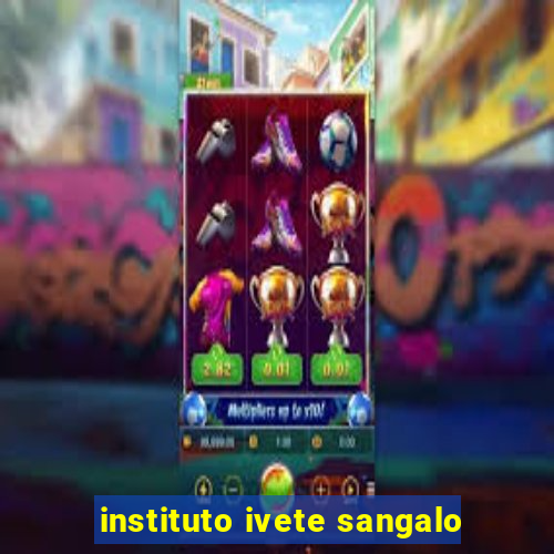 instituto ivete sangalo