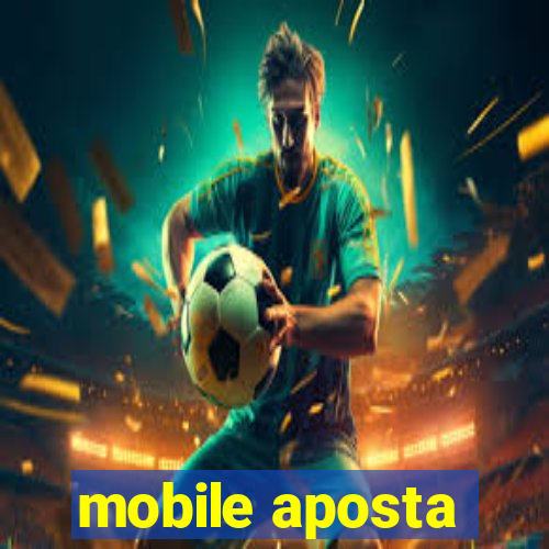 mobile aposta