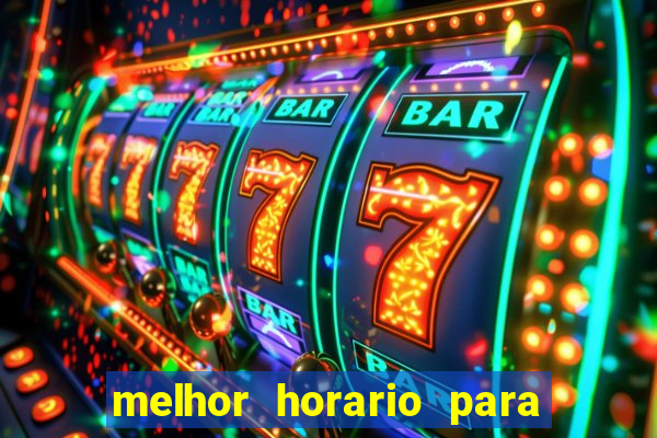 melhor horario para jogar money coming