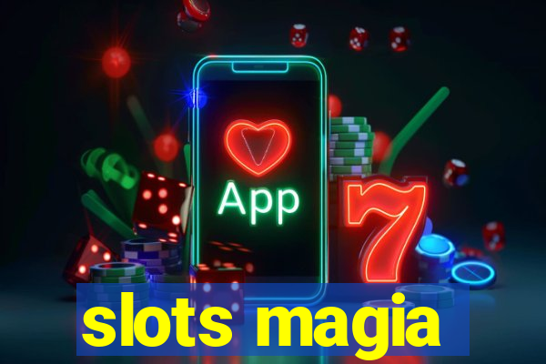 slots magia