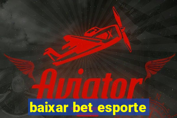 baixar bet esporte