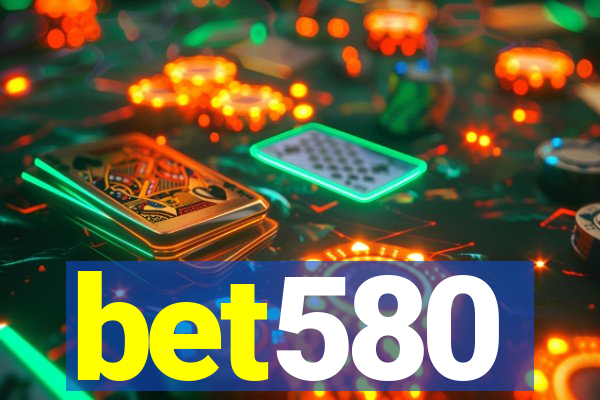 bet580