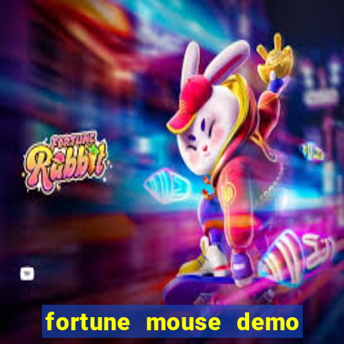 fortune mouse demo grátis dinheiro infinito