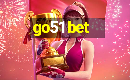 go51 bet