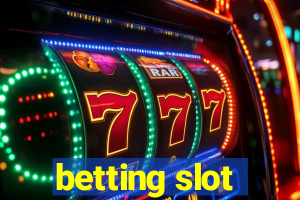 betting slot