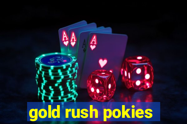 gold rush pokies