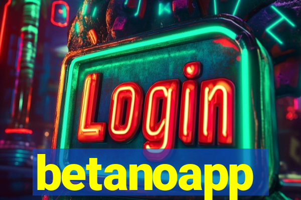 betanoapp