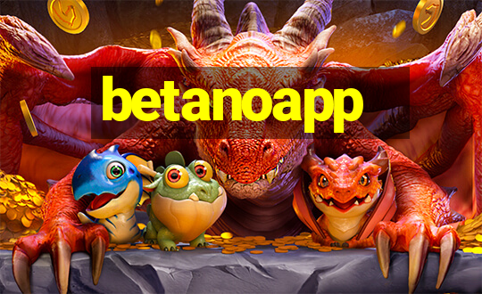 betanoapp