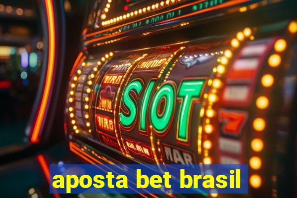 aposta bet brasil