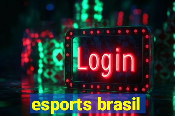 esports brasil