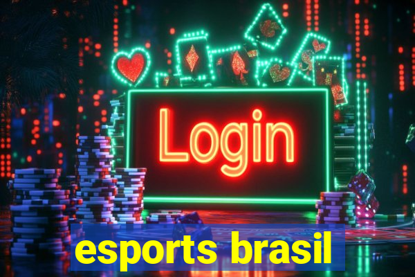 esports brasil