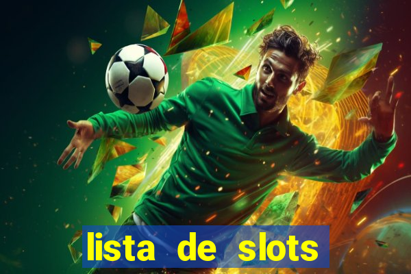 lista de slots interessantes sem rodadas grátis brasil