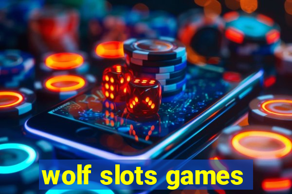 wolf slots games