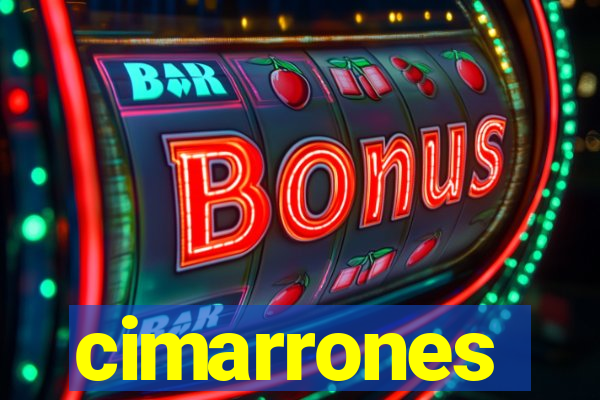 cimarrones