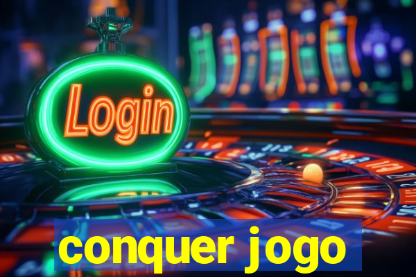 conquer jogo