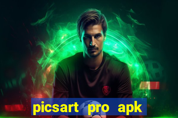 picsart pro apk vers?o antiga