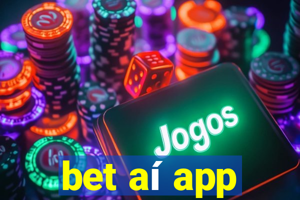 bet aí app