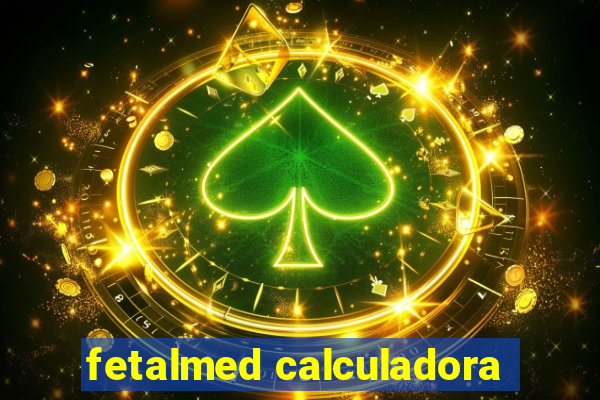 fetalmed calculadora