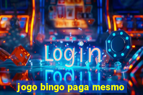 jogo bingo paga mesmo